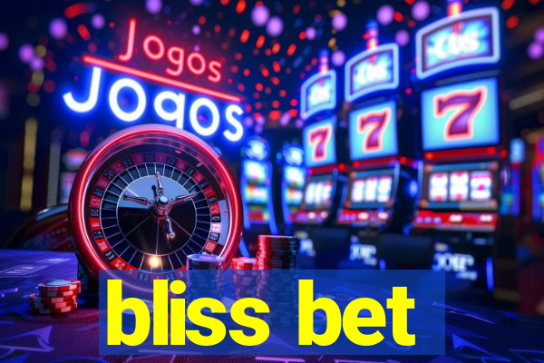 bliss bet